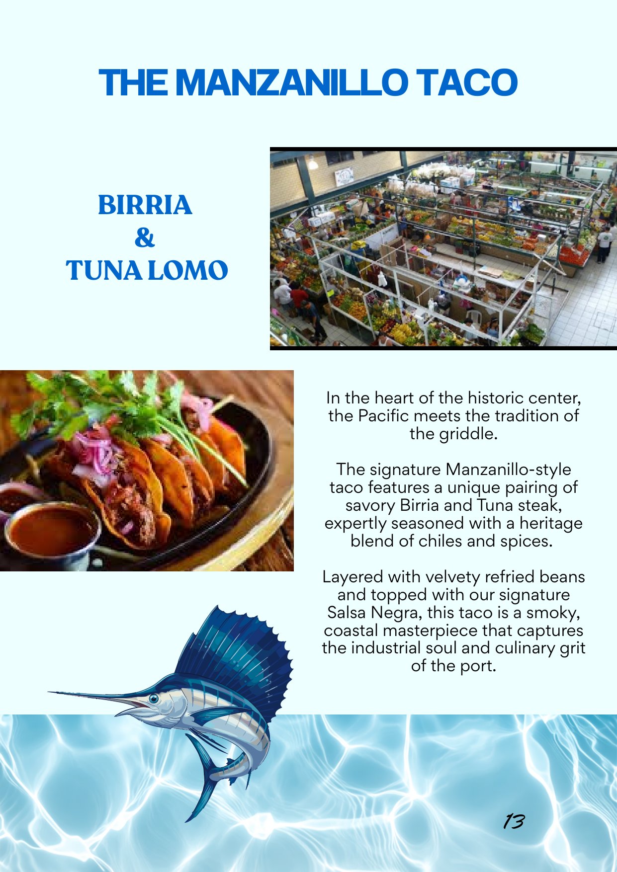 Querida Magazine — Manzanillo, Emerald of the Pacific, page 13 of 36. From the arid heart of Mexico to the salt-heavy air of the coast. Destination: Manzanillo, Colima, Mexico.